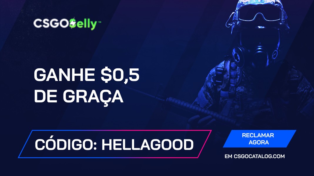 Código promocional CSGOSelly: Use “HELLAGOOD” e ganhe 0,5$ de graça