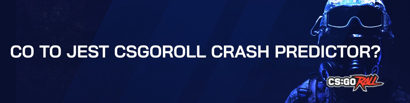 Co to jest CSGORoll Crash Predictor?