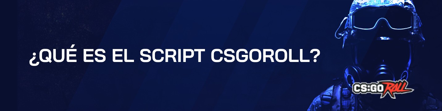 ¿Qué es el script CSGORoll?