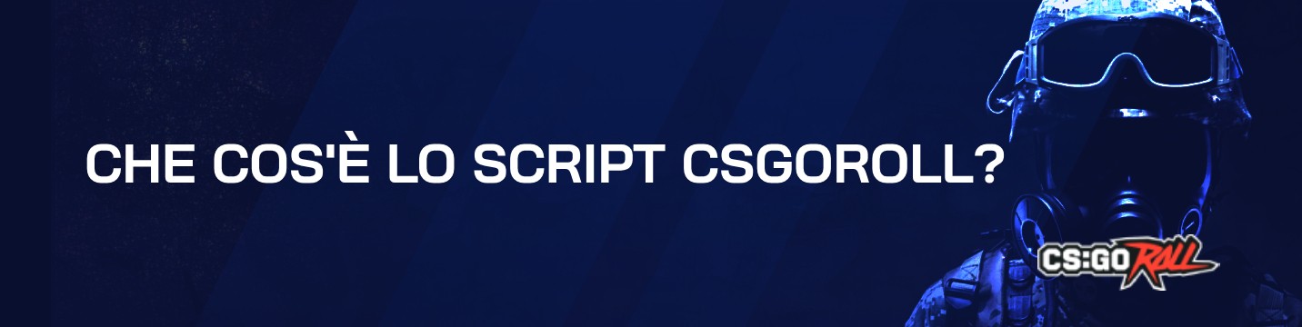Che cos’è lo script CSGORoll?