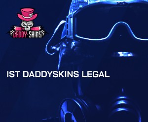 Ist Daddyskins im 2024 legal?